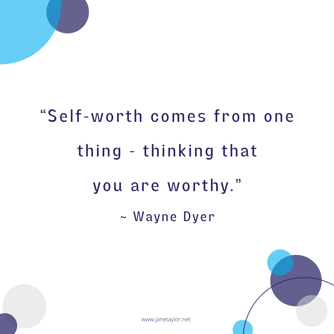 JT - Self-worth comes from one thing - thinking that you are worthy. Wayne Dyer
